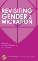 Revisiting Gender and Migration 1910781576 Book Cover