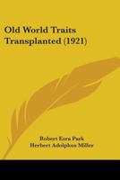 Old World Traits Transplanted 1016274815 Book Cover