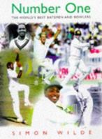 Number One: World's Best Batsmen and Bowlers 0575064536 Book Cover