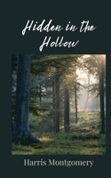 Hidden in the Hollow 1805675389 Book Cover
