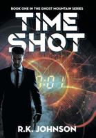 Time Shot (Ghost Mountain #1) 1525531441 Book Cover