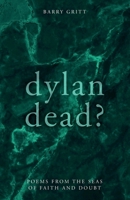 Dylan Dead? 1838595074 Book Cover