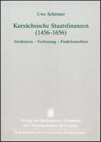 Kursachsische Staatsfinanzen (1456-1656): Strukturen - Verfassung - Funktionseliten 3515089551 Book Cover