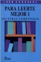 Para leerte Mejor / To Read Better: Lecturas Comentadas / Commented Readings 9681843584 Book Cover