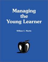 Managing the Young Learner 0070410399 Book Cover