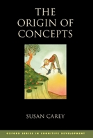 The Origin of Concepts 0195367634 Book Cover