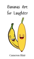 Bananas Are for Laughter 3690743370 Book Cover