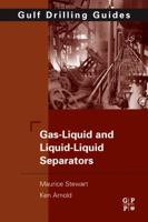 Gas-Liquid and Liquid-Liquid Separators 075068979X Book Cover