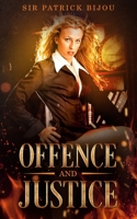 Offence and Justice 1838257373 Book Cover