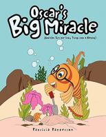 Oscar's Big Miracle 1456829297 Book Cover