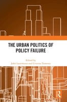 The Urban Politics of Policy Failure: Continuity and Change in US Foreign Policy 1032268581 Book Cover