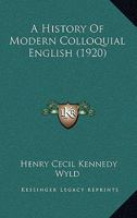 A History of Modern Colloquial English 9353701295 Book Cover