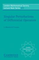 Singular Perturbations of Differential Operators: Solvable Schrdinger-Type Operators 052177912X Book Cover