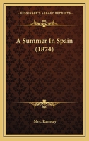 A Summer in Spain 1279973536 Book Cover