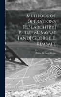 Methods of Operations Research [by] Philip M. Morse [and] George E. Kimball 1014552095 Book Cover