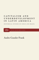 Capitalism and Underdevelopment in Latin America (Latin American Library) 0853450935 Book Cover