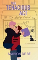 The Tenacious Act: A Sweet Hockey Romcom (One More Chapter) B0D9MVSG86 Book Cover