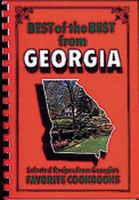 Best of the Best from Georgia Cookbook: Selected Recipes from Georgia's Favorite Cookbooks (Best of the Best State Cookbook) 0937552305 Book Cover