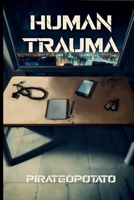 Human Trauma B0CRPVG219 Book Cover