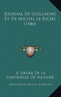 Journal De Guillaume Et De Michel Le Riche (1846) 1168151813 Book Cover