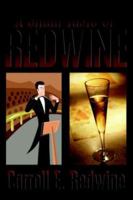 A Small Taste of Redwine 1425933637 Book Cover