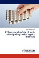 Efficacy and safety of anti-obesity drugs with type 2 diabetes 3659312215 Book Cover