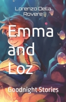 Emma and Loz: Goodnight Stories B0C6VTZMLF Book Cover