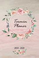 Terminplaner 2019 - 2020: Wochenplaner, Terminkalender f�r 2019 - 2020, 14 Monate November - Dezember, Timer, Kalender, Jahresplaner, Taschenkalender und Planer als Geschenk oder Geschenkidee f�r B�ro 1703964705 Book Cover