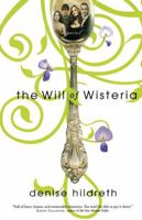 The Will of Wisteria 1595542094 Book Cover