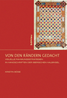 Von Den Randern Gedacht: Visuelle Rahmungsstrategien in Handschriften Der Iberischen Halbinsel 3412506028 Book Cover