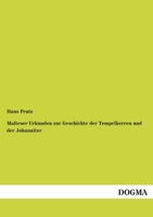 Malteser Urkunden Zur Geschichte Der Tempelherren Und Der Johanniter 3957380367 Book Cover