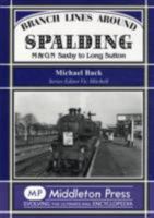 Branch Lines Around Spalding 1906008523 Book Cover