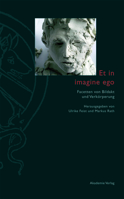 Et in Imagine Ego: Facetten Von Bildakt Und Verk�rperung 3050059451 Book Cover