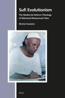 Sufi Evolutionism: The Modernist Reform Theology of Ma?mud Mu?ammad ?aha (Numen Book) 9004748237 Book Cover