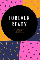 Forever Ready 0359893597 Book Cover