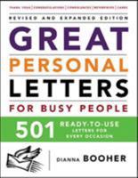 Great Personal Letters for Busy People: 501 Ready-to-Use Letters for Every Occasion 0071464980 Book Cover