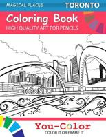 Toronto Coloring Book: Magicale Places Coloring Books 1727767845 Book Cover