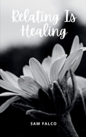 Relating Is Healing 9363319377 Book Cover