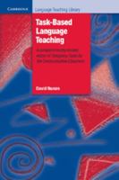 Task-Based Language Teaching 0521549477 Book Cover