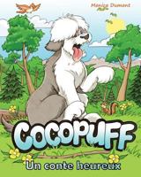 Cocopuff - Un conte heureux: Un livre  propos de trouver le bonheur  l'intrieur de soi 0991761154 Book Cover
