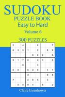 300 Easy to Hard Sudoku Puzzle Book 1545313628 Book Cover