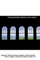 Praeraphaelite Diaries and Letters 1017325774 Book Cover