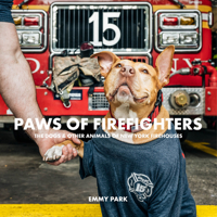 Paws of Firefighters: The Dogs & Other Animals of New York Firehouses 076436734X Book Cover