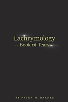 LACHRYMOLOGY: BOOK OF TEARS null Book Cover