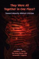 They Were All Together in One Place? Toward Minority Biblical Criticism (Society of Biblical Literature Semeia Studies) 1589832450 Book Cover