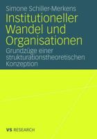 Institutioneller Wandel Und Organisationen: Grundzuge Einer Strukturationstheoretischen Konzeption 3531161741 Book Cover