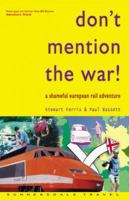 Don't Mention the War! 184024125X Book Cover