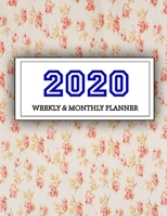 2020 Planner Weekly and Monthly: Jan 1, 2020 to Dec 31, 2020: Weekly & Monthly Planner + Calendar Views Inspirational Quotes and Navy Floral Cover ... December 2020 1706092520 Book Cover