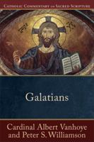 Galatians (Catholic Commentary on Sacred Scripture) 0801049725 Book Cover