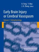 Early Brain Injury or Cerebral Vasospasm: Vol 1: Pathophysiology 3709116589 Book Cover